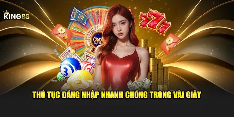 Đăng Nhập King88 Nhanh Chóng, Trải Nghiệm Game Mượt Mà 5 Điểm nổi bật khi bạn đăng nhập vào King88 cá cược không giới hạn